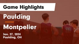 Paulding  vs Montpelier  Game Highlights - Jan. 27, 2024