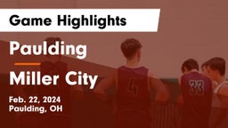 Paulding  vs Miller City  Game Highlights - Feb. 22, 2024