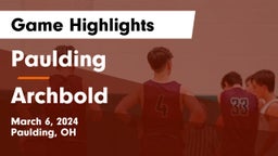 Paulding  vs Archbold  Game Highlights - March 6, 2024