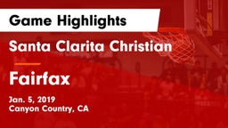 Santa Clarita Christian  vs Fairfax  Game Highlights - Jan. 5, 2019