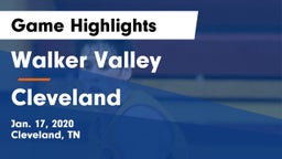 Walker Valley  vs Cleveland  Game Highlights - Jan. 17, 2020
