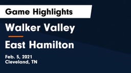 Walker Valley  vs East Hamilton Game Highlights - Feb. 5, 2021