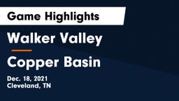 Walker Valley  vs Copper Basin Game Highlights - Dec. 18, 2021