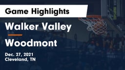 Walker Valley  vs Woodmont  Game Highlights - Dec. 27, 2021