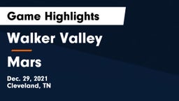Walker Valley  vs Mars  Game Highlights - Dec. 29, 2021