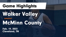 Walker Valley  vs McMinn County  Game Highlights - Feb. 19, 2022