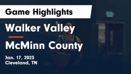 Walker Valley  vs McMinn County  Game Highlights - Jan. 17, 2023