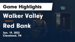 Walker Valley  vs Red Bank  Game Highlights - Jan. 19, 2023