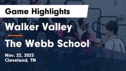 Walker Valley  vs The Webb School Game Highlights - Nov. 22, 2023