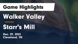 Walker Valley  vs Starr's Mill  Game Highlights - Dec. 29, 2023