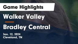 Walker Valley  vs Bradley Central  Game Highlights - Jan. 12, 2024