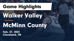 Walker Valley  vs McMinn County  Game Highlights - Feb. 27, 2024