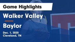 Walker Valley  vs Baylor Game Highlights - Dec. 1, 2020