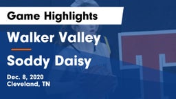 Walker Valley  vs Soddy Daisy  Game Highlights - Dec. 8, 2020