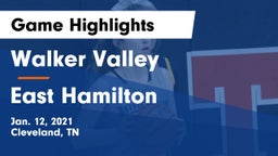 Walker Valley  vs East Hamilton  Game Highlights - Jan. 12, 2021