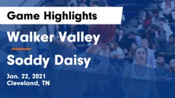 Walker Valley  vs Soddy Daisy  Game Highlights - Jan. 22, 2021