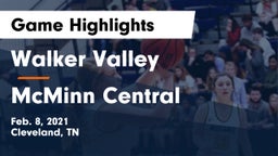 Walker Valley  vs McMinn Central  Game Highlights - Feb. 8, 2021