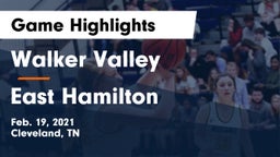 Walker Valley  vs East Hamilton Game Highlights - Feb. 19, 2021