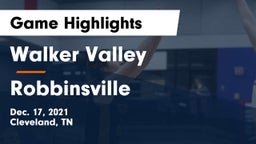 Walker Valley  vs Robbinsville Game Highlights - Dec. 17, 2021