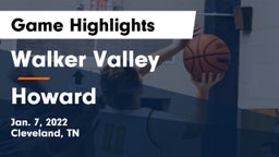 Walker Valley  vs Howard Game Highlights - Jan. 7, 2022