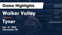 Walker Valley  vs Tyner Game Highlights - Jan. 21, 2022