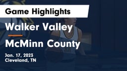 Walker Valley  vs McMinn County  Game Highlights - Jan. 17, 2023