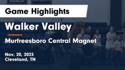 Walker Valley  vs Murfreesboro Central Magnet Game Highlights - Nov. 20, 2023