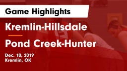 Kremlin-Hillsdale  vs Pond Creek-Hunter  Game Highlights - Dec. 10, 2019