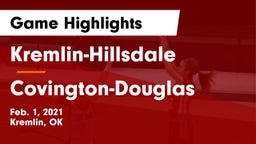 Kremlin-Hillsdale  vs Covington-Douglas  Game Highlights - Feb. 1, 2021