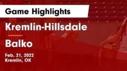 Kremlin-Hillsdale  vs Balko  Game Highlights - Feb. 21, 2022