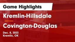 Kremlin-Hillsdale  vs Covington-Douglas  Game Highlights - Dec. 8, 2023