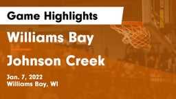 Williams Bay  vs Johnson Creek  Game Highlights - Jan. 7, 2022