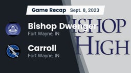 Recap: Bishop Dwenger  vs. Carroll   2023