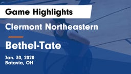 Clermont Northeastern  vs Bethel-Tate  Game Highlights - Jan. 30, 2020