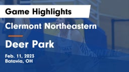 Clermont Northeastern  vs Deer Park  Game Highlights - Feb. 11, 2023