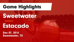 Sweetwater  vs Estacado  Game Highlights - Dec 07, 2016