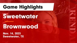 Sweetwater  vs Brownwood  Game Highlights - Nov. 14, 2023