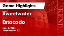 Sweetwater  vs Estacado  Game Highlights - Jan. 5, 2024