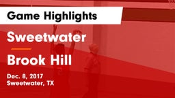 Sweetwater  vs Brook Hill Game Highlights - Dec. 8, 2017