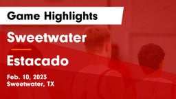 Sweetwater  vs Estacado  Game Highlights - Feb. 10, 2023
