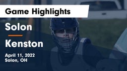 Solon  vs Kenston  Game Highlights - April 11, 2022