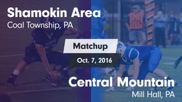 Matchup: Shamokin Area High vs. Central Mountain  2016