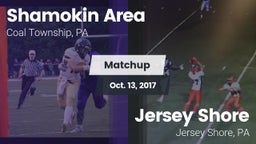 Matchup: Shamokin Area High vs. Jersey Shore  2017
