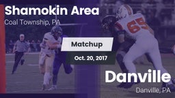 Matchup: Shamokin Area High vs. Danville  2017