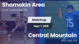 Matchup: Shamokin Area High vs. Central Mountain  2018