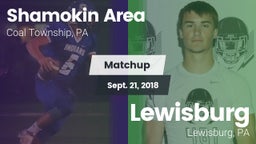 Matchup: Shamokin Area High vs. Lewisburg  2018