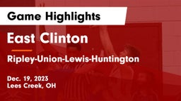 East Clinton  vs Ripley-Union-Lewis-Huntington Game Highlights - Dec. 19, 2023