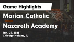Marian Catholic  vs Nazareth Academy  Game Highlights - Jan. 25, 2023