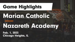 Marian Catholic  vs Nazareth Academy Game Highlights - Feb. 1, 2023