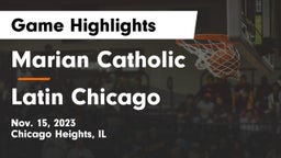 Marian Catholic  vs Latin Chicago  Game Highlights - Nov. 15, 2023